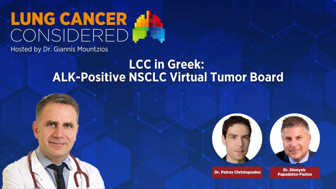 How are ALK-Positive NSCLC Cases Approached in Greece? – IASLC