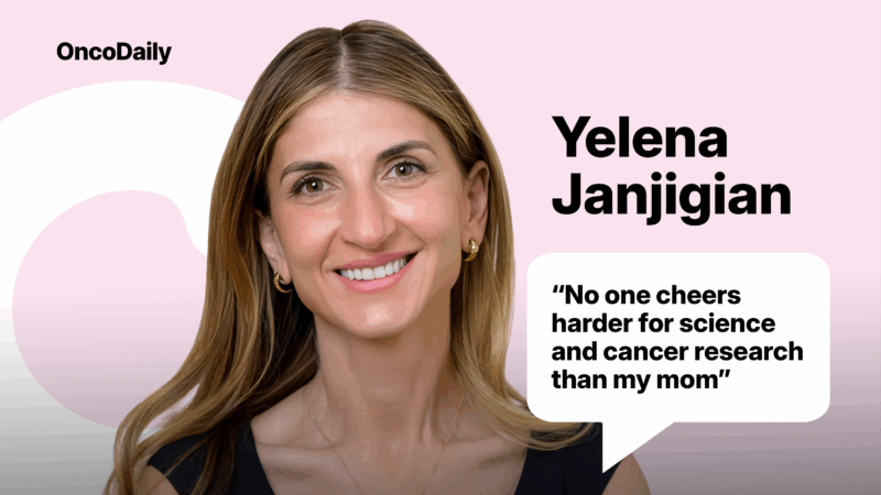 Yelena Janjigian: My Mom, a Great Supporter of Science and Cancer Research