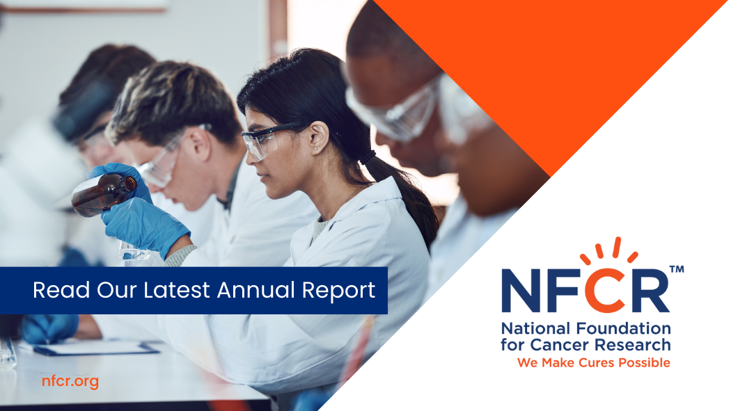 The Impact Your Support Makes in the Fight Against Cancer – NFCR