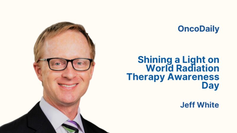 Jeff White: Shining a Light on World Radiation Therapy Awareness Day