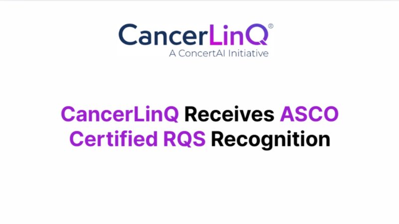 CancerLinQ Receives ASCO Certified RQS Recognition