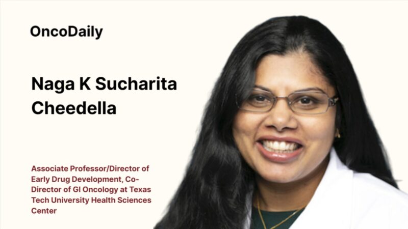 Naga K Sucharita Cheedella is Starting a New Position as Associate Professor/Director of Early Drug Development, Co-Director of GI Oncology at Texas Tech University Health Sciences Center