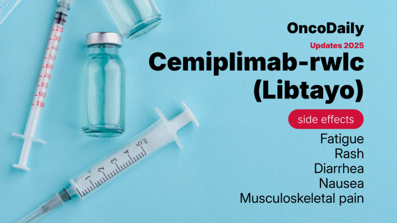 Cemiplimab-rwlc (Libtayo) side effects