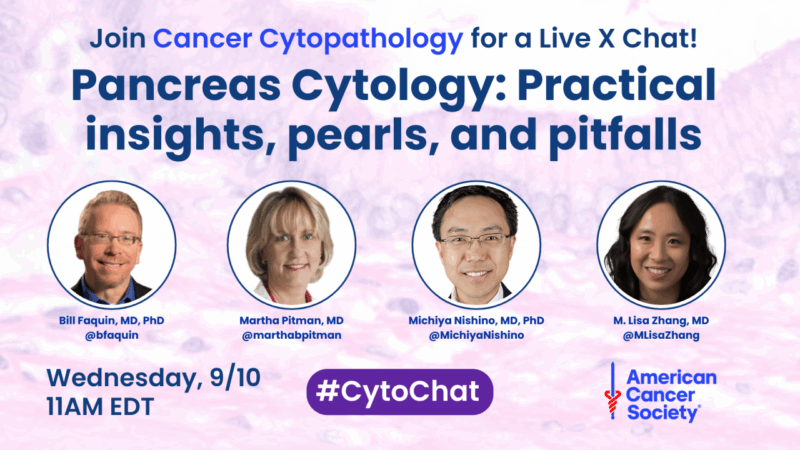 ACS Journals Announced Cancer Cytopathology’s Next CytoChat