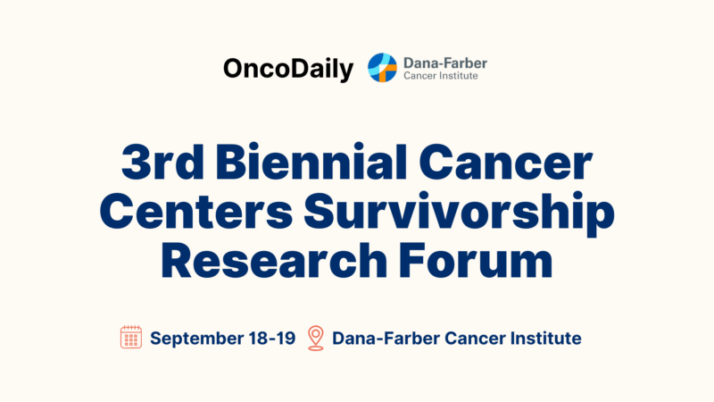 3rd Biennial Cancer Centers Survivorship Research Forum Registration Open – Dana-Farber Cancer Institute