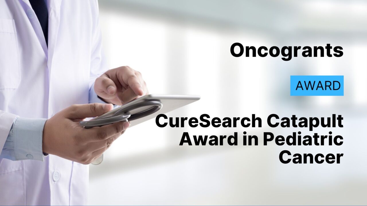 CureSearch Catapult Award in Pediatric Cancer