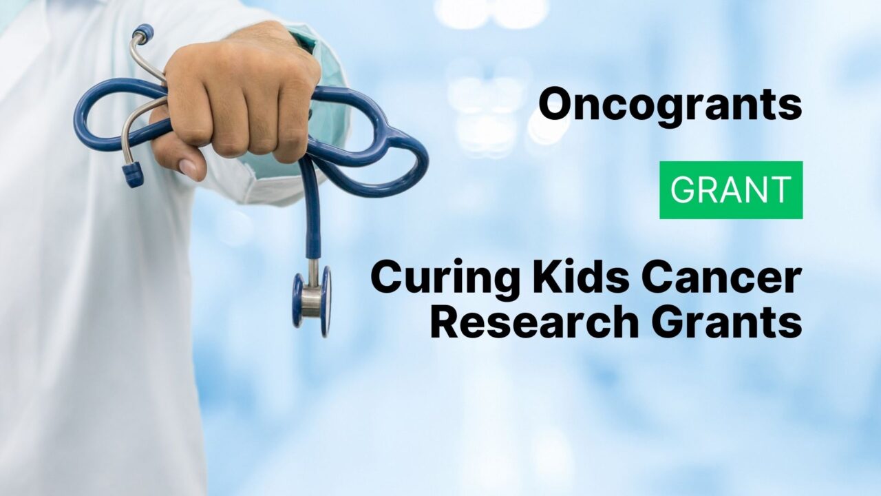 Curing Kids Cancer Research Grants