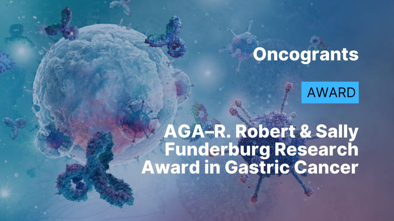 AGA–R. Robert & Sally Funderburg Research Award in Gastric Cancer