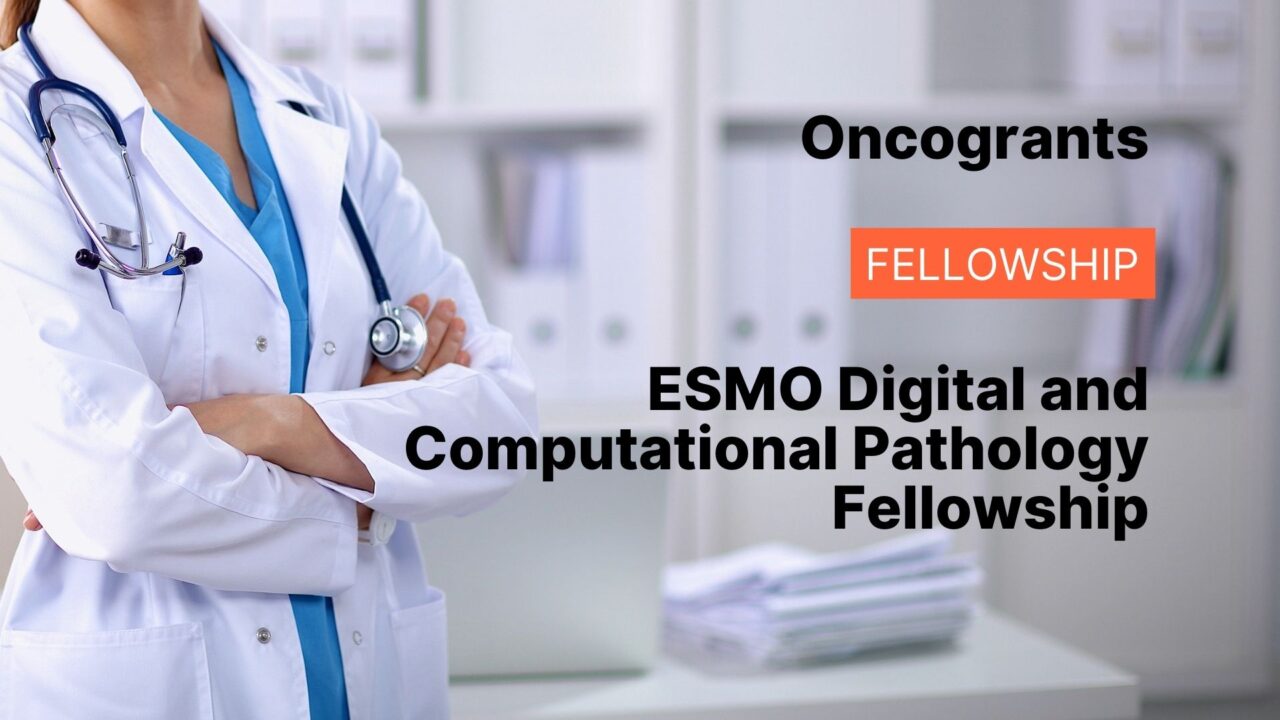 ESMO Digital and Computational Pathology Fellowship