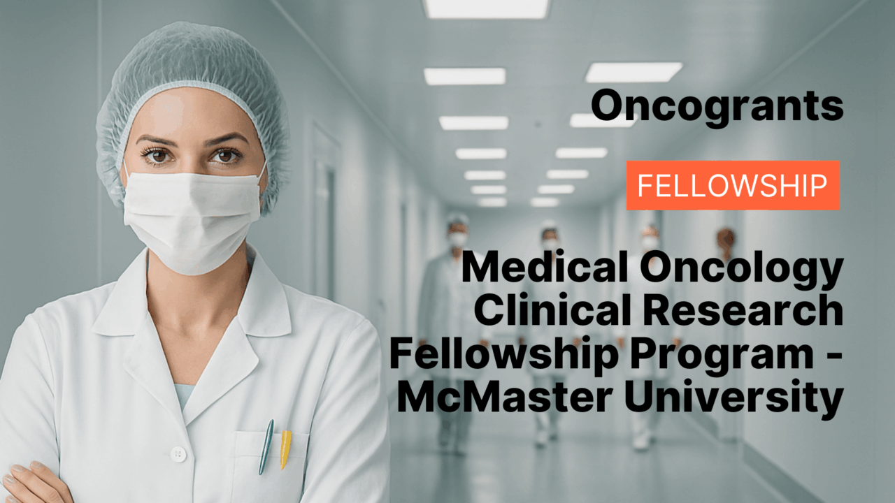 Medical Oncology Clinical Research Fellowship Program – McMaster University