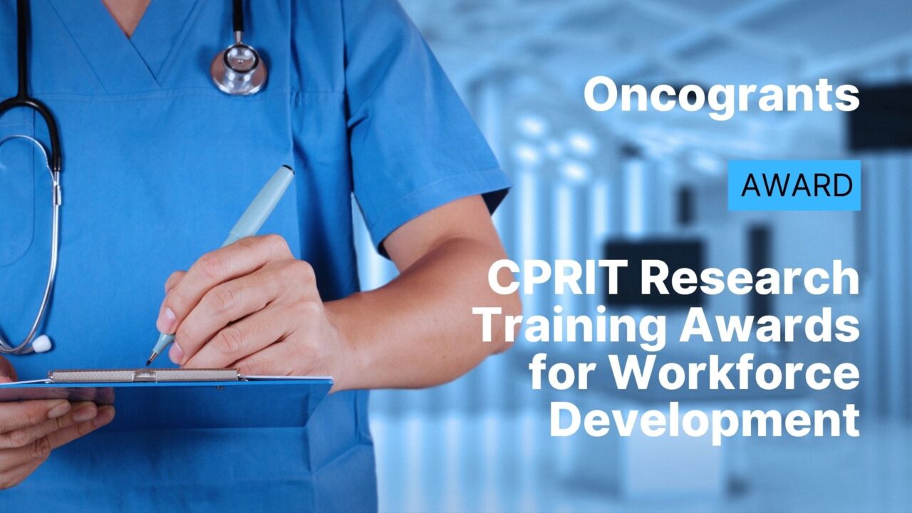 CPRIT Research Training Awards for Workforce Development