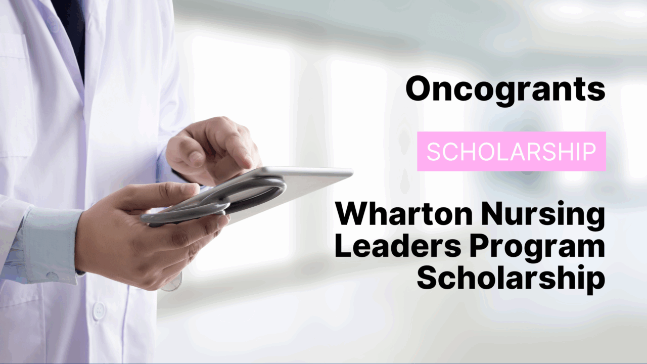 Wharton Nursing Leaders Program Scholarship