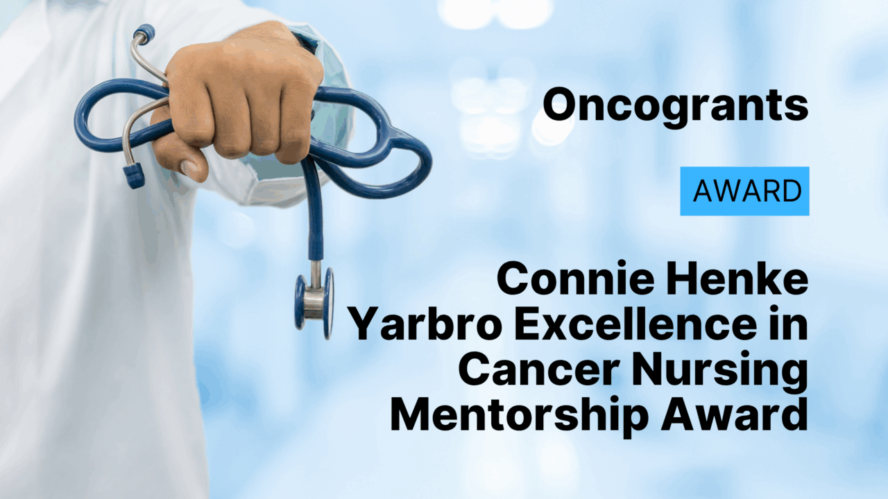 Connie Henke Yarbro Excellence in Cancer Nursing Mentorship Award