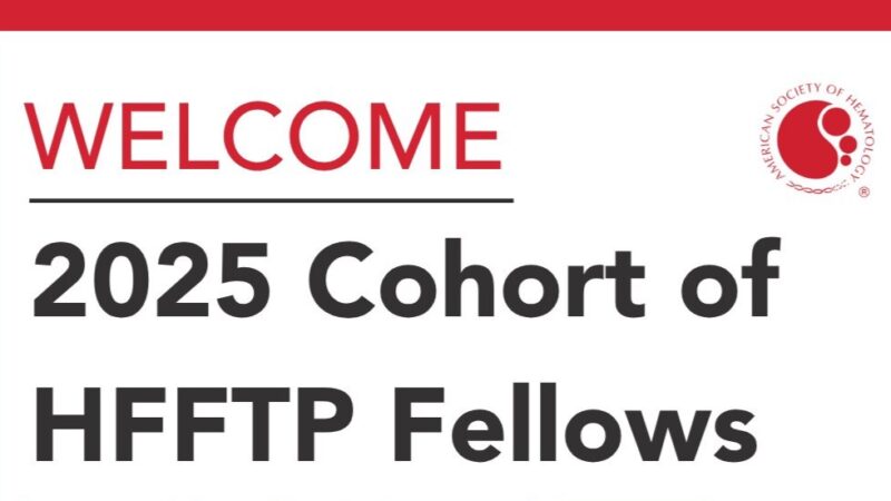 ASH Welcomes the Third Cohort of Fellows in the Hematology-Focused Fellowship Training Program