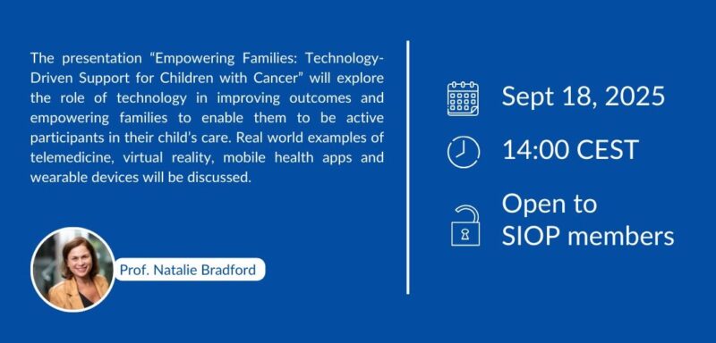 Supportive Care Network's Webinar on Technology-Driven Support for Children with Cancer - SIOP