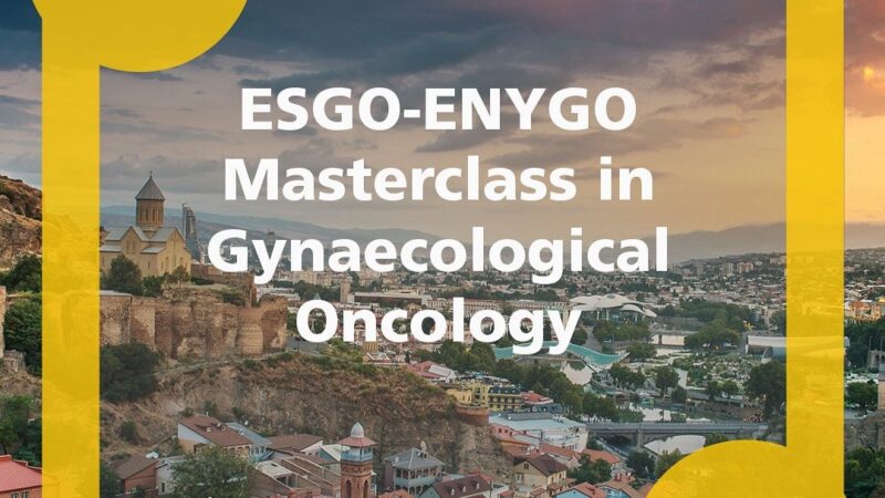 ESGO-ENYGO Masterclass in Gynaecological Oncology 2025