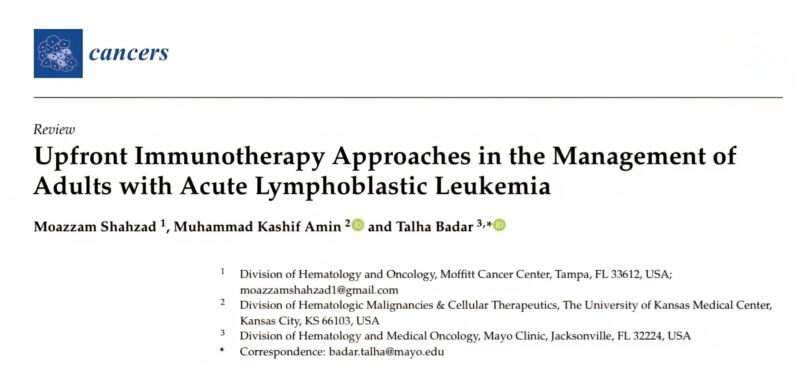 Moazzam Shahzad: Upfront Immunotherapy Approaches in the Management of Adults with ALL