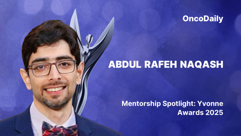 Dr. Abdul Rafeh Naqash – Mentorship Spotlight: Yvonne Awards 2025