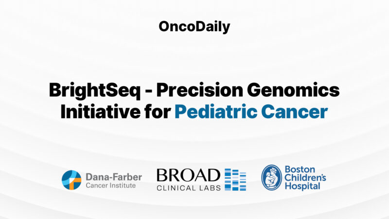 3 Leading Centers Launch BrightSeq – Precision Genomics Initiative for Pediatric Cancer