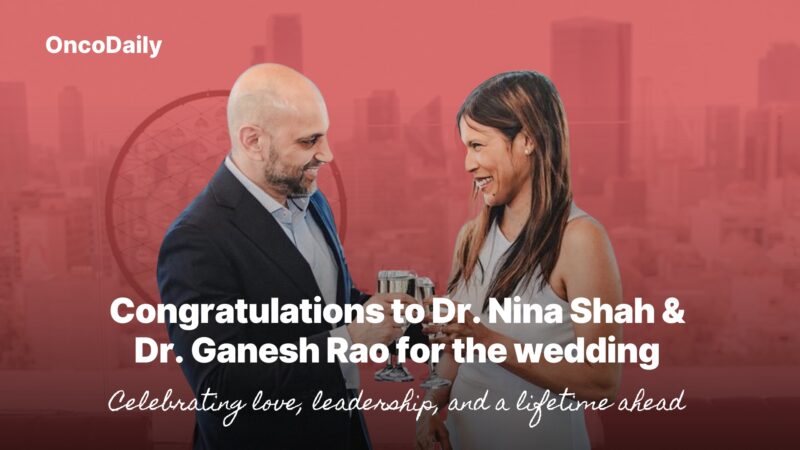 Celebrating the Wedding of Dr. Nina Shah and Dr. Ganesh Rao