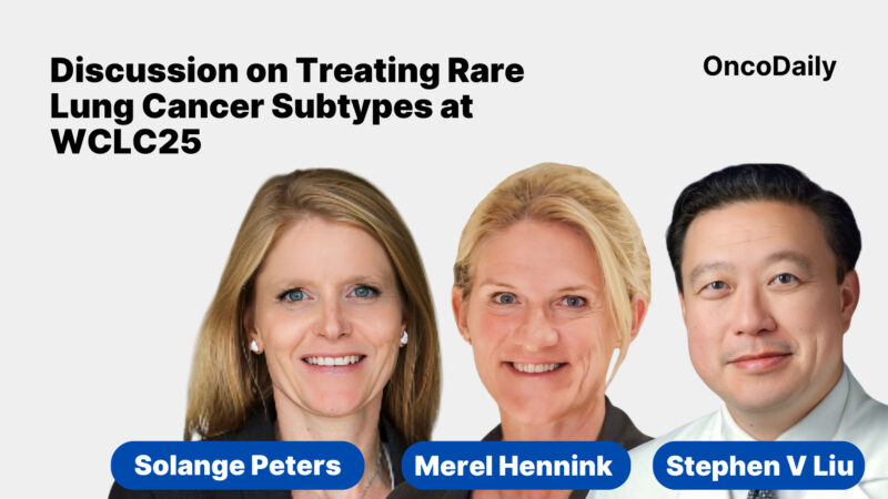 Stephen V Liu: Join Discussion on Treating Rare Lung Cancer Subtypes at WCLC25