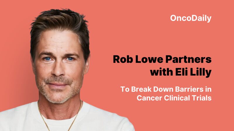 Rob Lowe Partners with Eli Lilly to Break Down Barriers in Cancer Clinical Trials – Binaytara