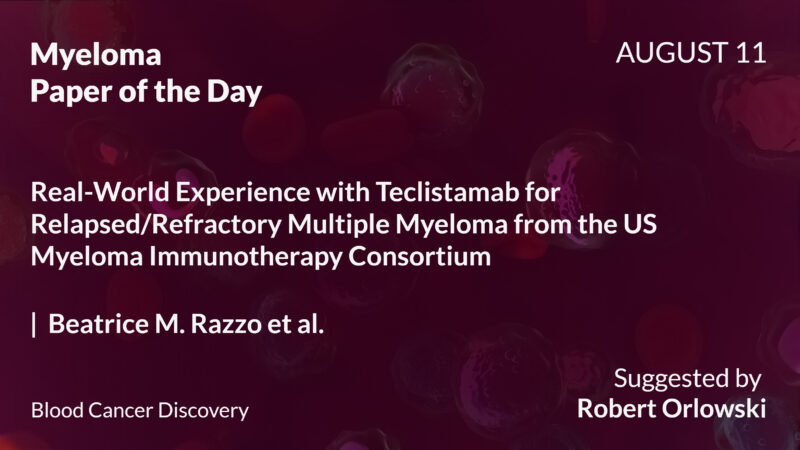 Myeloma Paper of the Day, August 11th, Suggested by Robert Orlowski