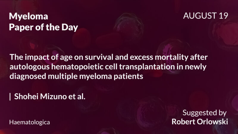 Myeloma Paper of the Day, August 19th, Suggested by Robert Orlowski