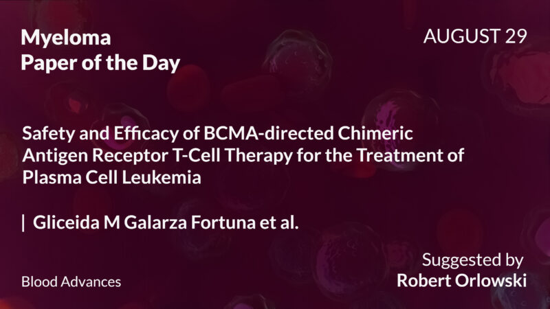 Myeloma Paper of the Day, August 29th, Suggested by Robert Orlowski