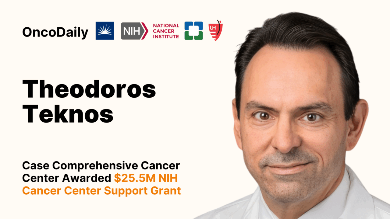 Theodoros Teknos: Case Comprehensive Cancer Center Awarded $25.5M NCI Cancer Center Support Grant