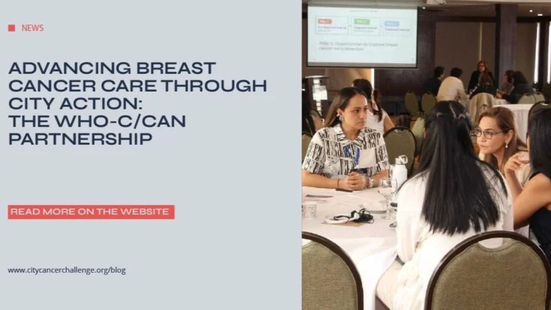 City Cancer Challenge Highlights Locally-Driven Breast Cancer Action Plans