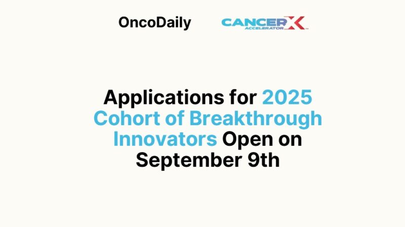 CancerX Opens Applications September 9 for Next Wave of Breakthrough Innovators