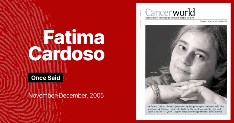 Fatima Cardoso Once Said: Nostalgic Throwback to 2005 – CancerWorld