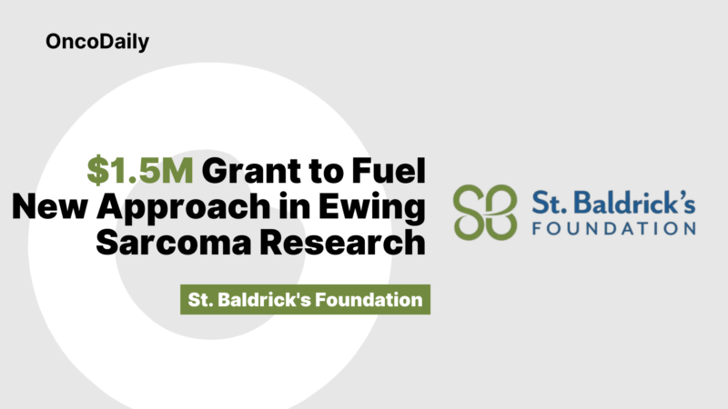 $1.5M Grant to Fuel New Approach in Ewing Sarcoma Research – St. Baldrick’s Foundation