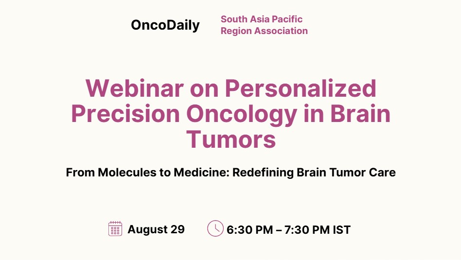 Shweta Bansal Announces Webinar on Personalized Precision Oncology in Brain Tumors
