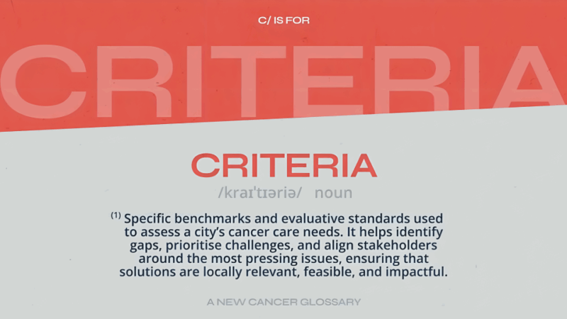 C Is for Criteria – City Cancer Challenge