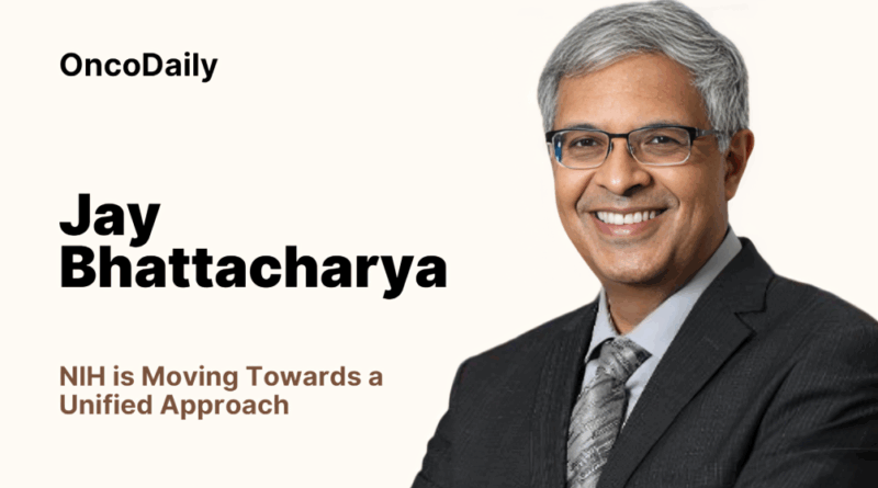 Jay Bhattacharya: NIH is Moving Towards a Unified Approach