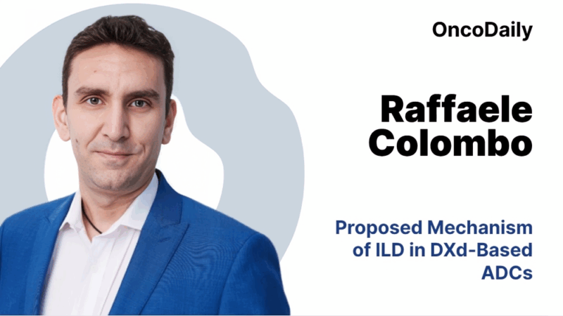 Raffaele Colombo Challenges Proposed Mechanism of ILD in DXd-Based ADCs