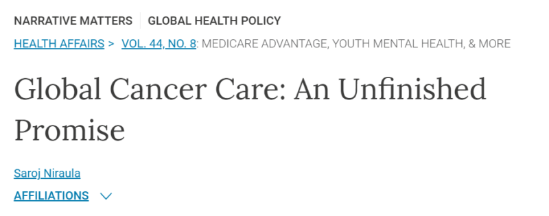 Saroj Niraula: Global Cancer Care - An Unfinished Promise