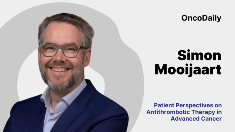 Simon Mooijaart: Patient Perspectives on Antithrombotic Therapy in Advanced Cancer