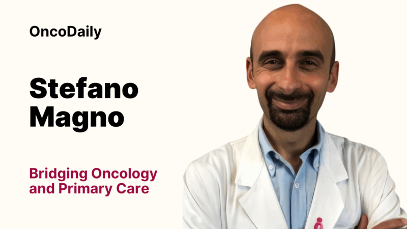 Stefano Magno: Bridging Oncology and Primary Care