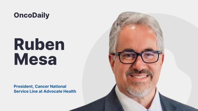 Ruben Mesa is Starting a New Position as President of Cancer National Service Line at Advocate Health