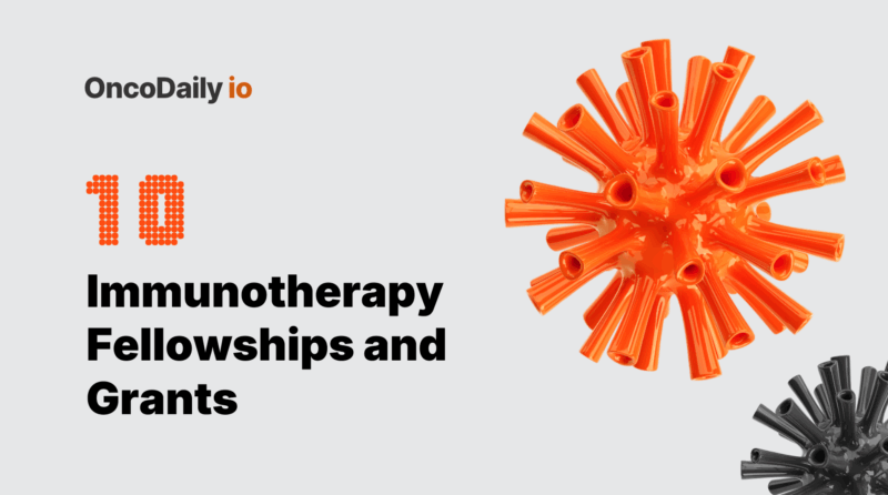 Top 10 Immunotherapy Fellowships and Grants to Watch in 2025