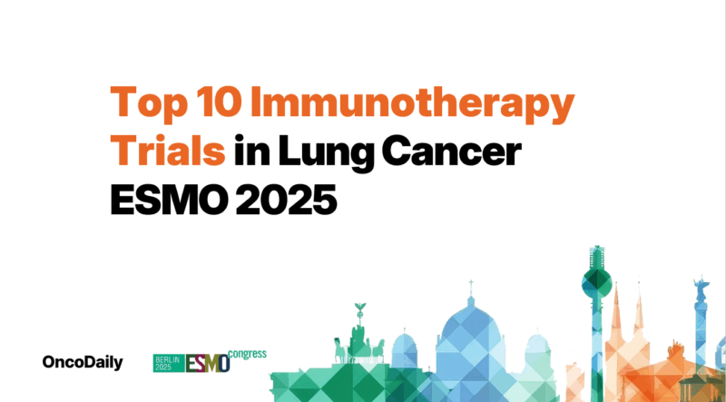 Top 10 Immunotherapy Trials in Lung Cancer to Watch at ESMO 2025