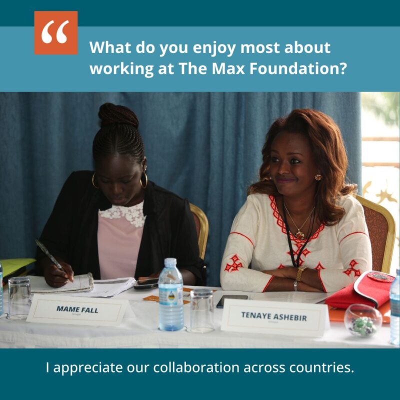 Spotlight on Tenaye Alazar, Program Coordinator in Ethiopia - The Max Foundation
