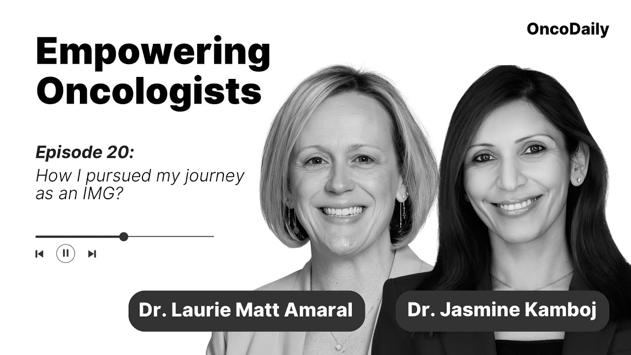 Empowering Oncologists: How I pursued my journey as an IMG?
