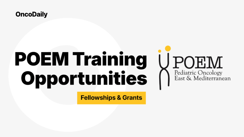 POEM Announces Fellowship and Training Grant Opportunities in Pediatric Oncology