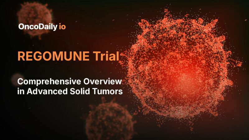 REGOMUNE Trial Comprehensive Overview in Advanced Solid Tumors