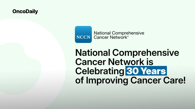 National Comprehensive Cancer Network is Celebrating 30 Years of Improving Cancer Care!