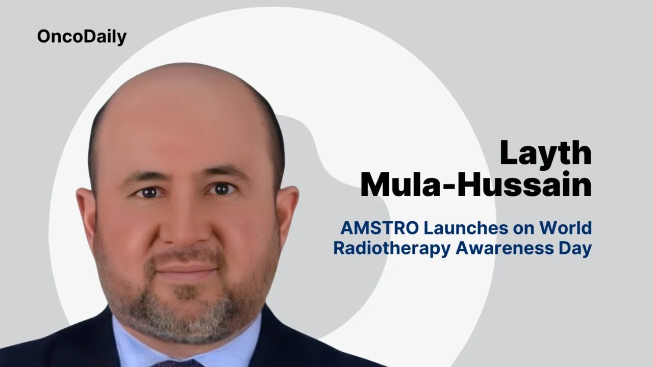 Layth Mula-Hussain: AMSTRO Officially Launched on World Radiotherapy Awareness Day